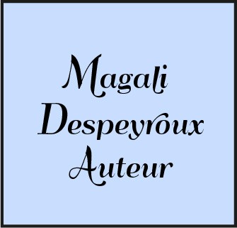 Magali Despeyroux Auteur de théâtre